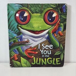 I See You in the Jungle Board Book